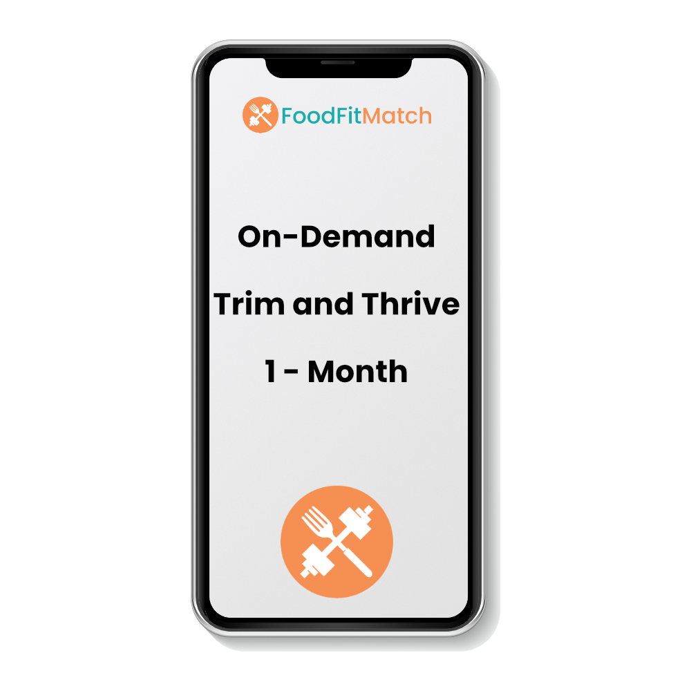 Trim and Thrive - 1 Month Program